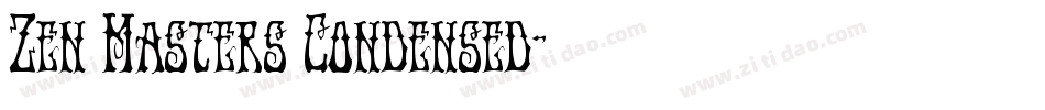 Zen Masters Condensed字体转换